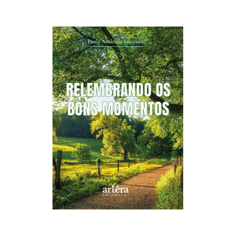 RELEMBRANDO OS BONS MOMENTOS