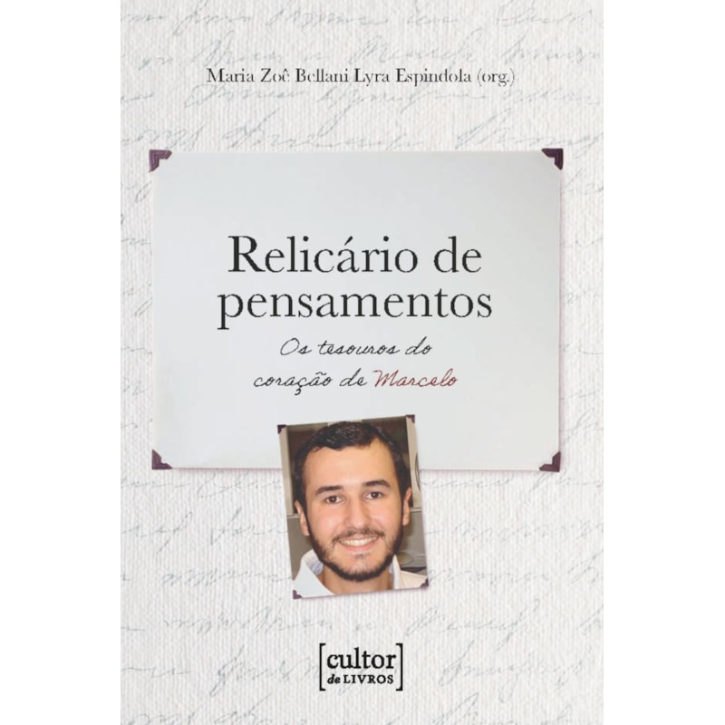 Relicário de pensamentos: Os tesouros do coração de Marcelo
