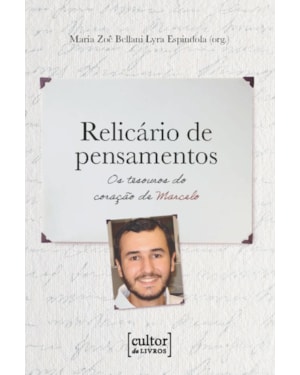 Relicário de pensamentos: Os tesouros do coração de Marcelo