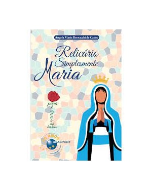RELICÁRIO SIMPLESMENTE MARIA