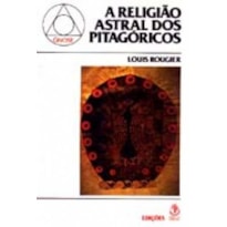 RELIGIAO ASTRAL DOS PITAGORICO