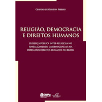 RELIGIÃO, DEMOCRACIA E DIREITOS HUMANOS