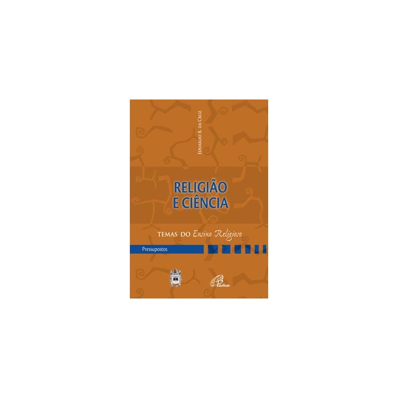 RELIGIÃO E CIÊNCIA