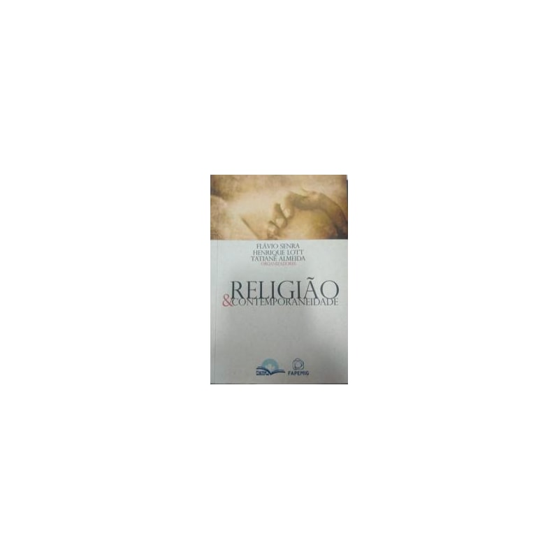 RELIGIÃO E CONTEMPORANEIDADE