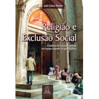 RELIGIAO E EXCLUSAO SOCIAL