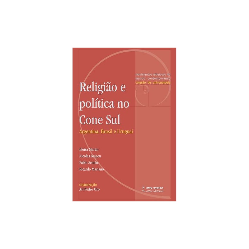 RELIGIÃO E POLÍTICA NO CONE SUL