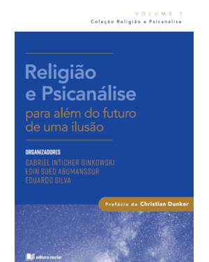 Religião e psicanálise: para além do futuro de uma ilusão