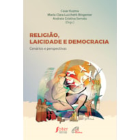 RELIGIÃO, LAICIDADE E DEMOCRACIA: CENÁRIOS E PERSPECTIVAS