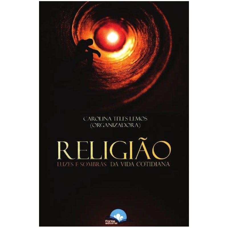 Religião: luzes e sombras da vida cotidiana