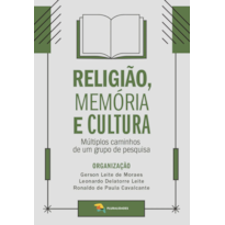 RELIGIÃO, MEMÓRIA E CULTURA