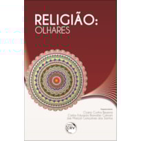 RELIGIÃO: OLHARES