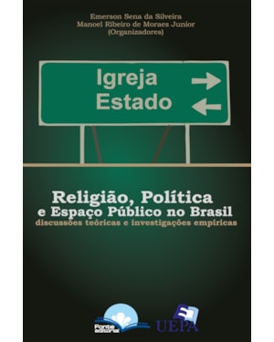 Religião, Política e Espaço Público no Brasil