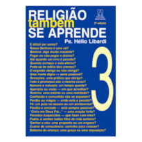 RELIGIAO TAMBEM SE APRENDE - VOL. 03