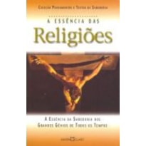 RELIGIOES, A ESSENCIA DAS - 1