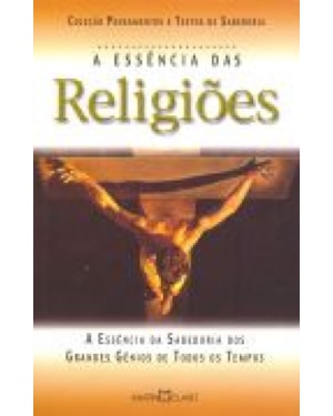 RELIGIOES, A ESSENCIA DAS - 1