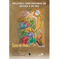 RELIGIOES CONSTRUTORAS DE JUSTICA DE PAZ - CURSO DE VERAO ANO XXV