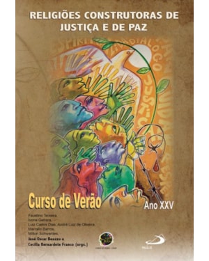 RELIGIOES CONSTRUTORAS DE JUSTICA DE PAZ - CURSO DE VERAO ANO XXV
