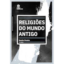 RELIGIÕES DO MUNDO ANTIGO