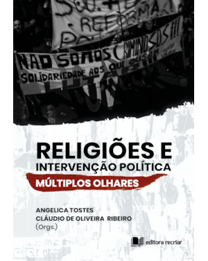 Religiões e intervenção política: múltiplos olhares