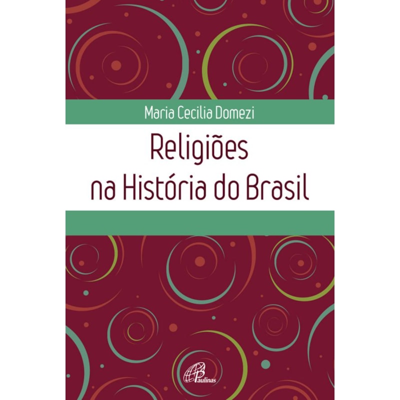 RELIGIÕES NA HISTÓRIA DO BRASIL