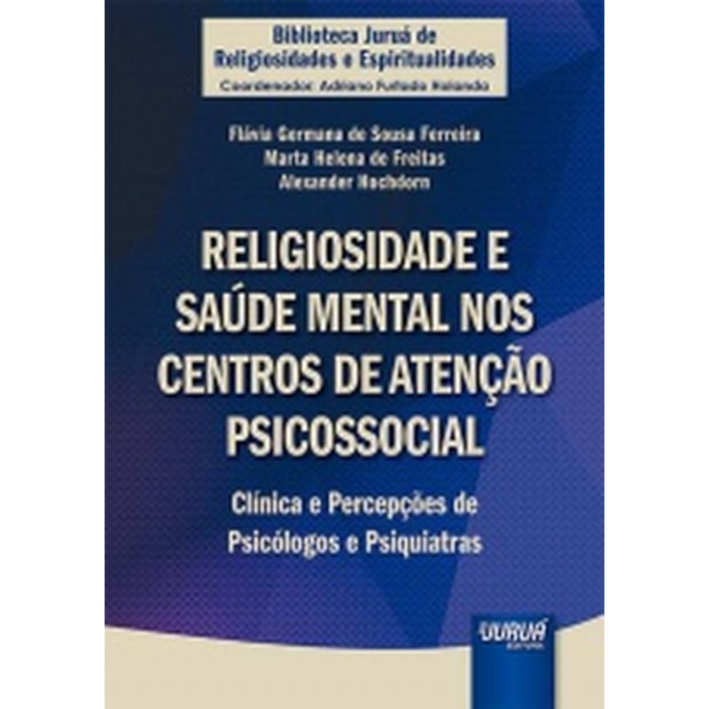 RELIGIOSIDADE E SAÚDE MENTAL NOS CENTROS DE ATENÇÃO PSICOSSOCIAL 