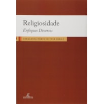 RELIGIOSIDADE: ENFOQUES DIVERSOS - 1