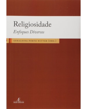 RELIGIOSIDADE: ENFOQUES DIVERSOS - 1