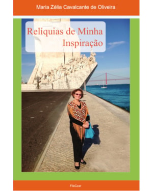 RELÍQUIAS DE MINHA INSPIRAÇÃO