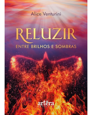RELUZIR: ENTRE BRILHOS E SOMBRAS