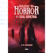 REMANSO DO HORROR: O CASAL ESPECTRAL REMANSO DO HORROR: O CASAL ESPECTRAL