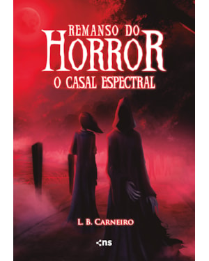 REMANSO DO HORROR: O CASAL ESPECTRAL