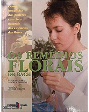 REMEDIOS FLORAIS DE BACH, OS