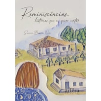 REMINISCÊNCIAS...: HISTÓRIAS QUE EU QUERO CONTAR