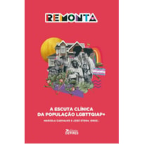 REMONTA - A ESCUTA CLÍNICA DA POPULAÇÃO LGBTTQIAP+