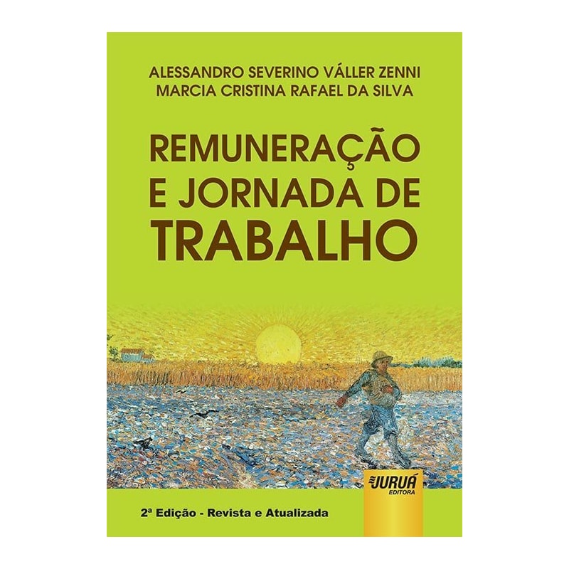 REMUNERAÇÃO E JORNADA DE TRABALHO