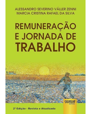 REMUNERAÇÃO E JORNADA DE TRABALHO