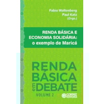 RENDA BÁSICA E ECONOMIA SOLIDÁRIA: O EXEMPLO DE MARICÁ