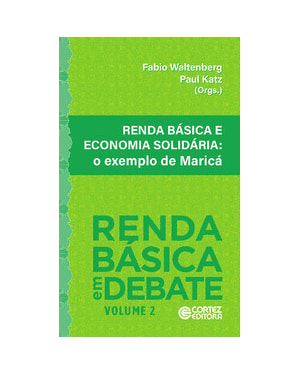 RENDA BÁSICA E ECONOMIA SOLIDÁRIA: O EXEMPLO DE MARICÁ