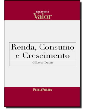 RENDA, CONSUMO E CRESCIMENTO - 1