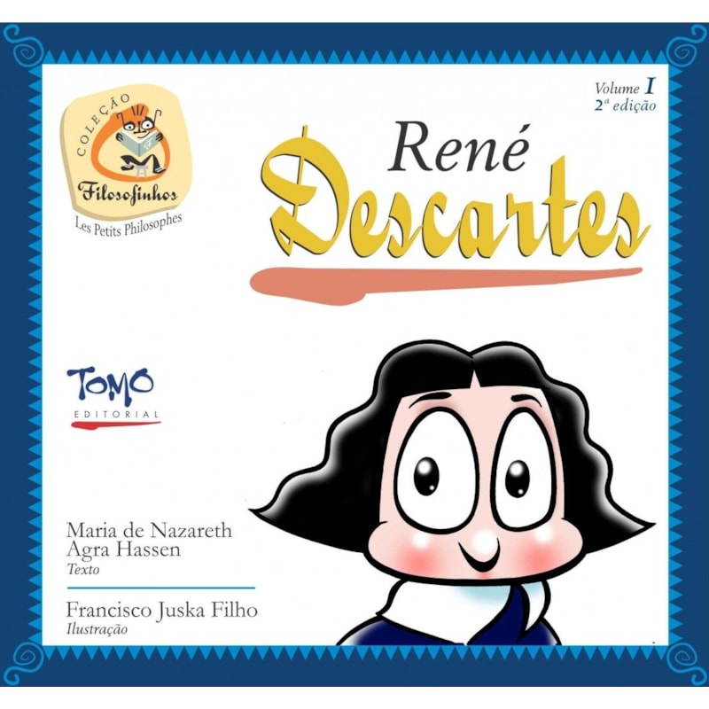 RENE DESCARTES - COLEÇÃO FILOSOFINHOS 1