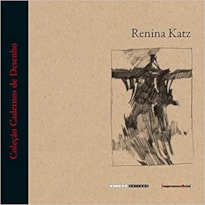 RENINA KATZ - COL. CADERNOS DE DESENHO - 1 RENINA KATZ - COL. CADERNOS DE DESENHO - 1