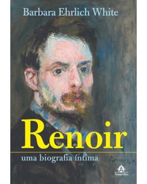 Renoir: uma biografia íntima