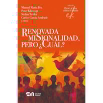 RENOVADA MISIONALIDAD, PERO ¿CUÁL?