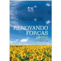 RENOVANDO FORÇAS EM DEUS - MEDITAÇÕES DIÁRIAS