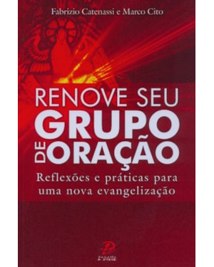 RENOVE SEU GRUPO DE ORAÇÃO