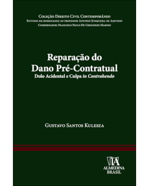 Reparação do dano pré-contratual: dolo acidental e culpa in contrahendo
