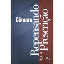 REPENSANDO A PRESCRIÇÃO - 1ª EDIÇÃO 2023
