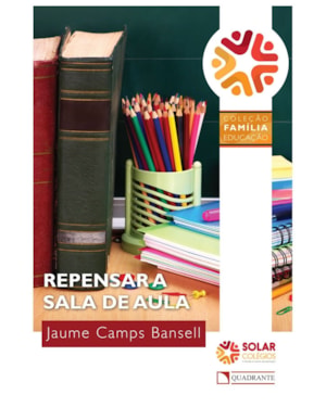REPENSAR A SALA DE AULA