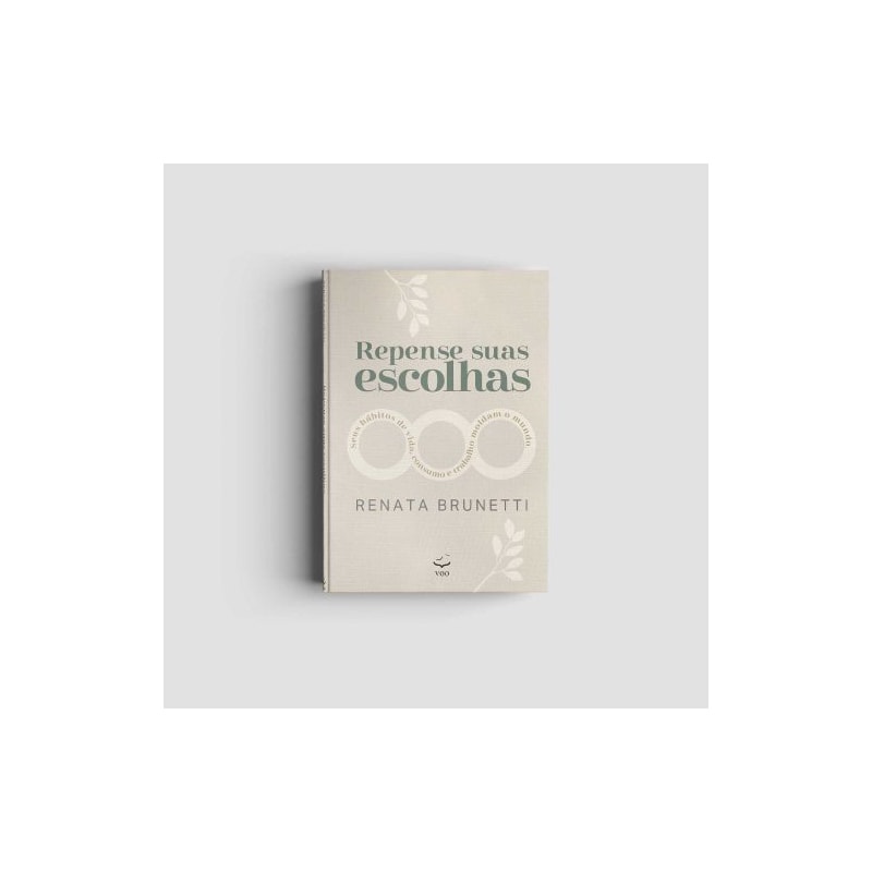 Repense suas escolhas: seus hábitos de vida, de consumo e de trabalho moldam o mundo