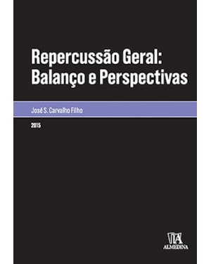 Repercussão geral: Balanço e perspectivas